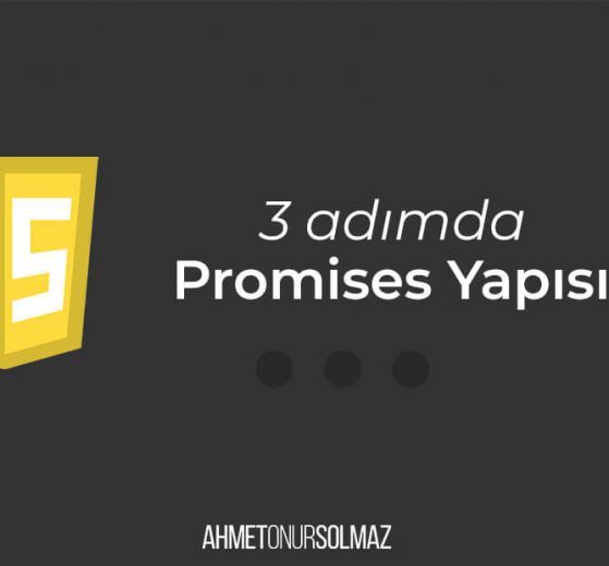 Javascript Promises yapısı veri kontrol ve işlemlerinin asektron sistem ile yapılmasını sağlar.