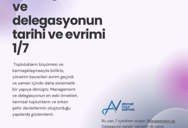 Management ve delegasyonun tarihi ve evrimi