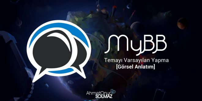 MyBB Temayı Varsayılan Yapma